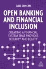 Open Banking and Financial Inclusion : Creating a Financial System That Provides Security and Equity - eBook
