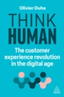 Think Human : The Customer Experience Revolution in the Digital Age - eBook
