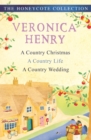 The Honeycote Collection : A Country Christmas, A Country Life and A Country Wedding - eBook