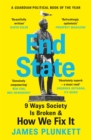 End State : 9 Ways Society is Broken – and how we can fix it - Book