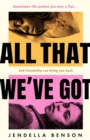 All That We've Got - Book