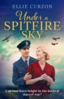 Under a Spitfire Sky : A heartwarming and romantic WW2 saga - eBook