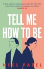 Tell Me How to Be - Book