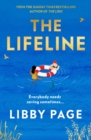 The Lifeline : The big-hearted and life-affirming follow-up to THE LIDO - Book