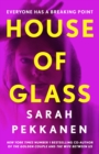 House of Glass : An addictive psychological thriller about buried secrets with an unforgettable twist - Book