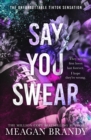 Say You Swear : The smash-hit TikTok sensation with the book boyfriend readers cannot stop raving about - eBook