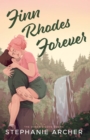 Finn Rhodes Forever : A Spicy Small Town Second Chance Romance (The Queen's Cove Series Book 4) - Book