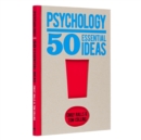 Psychology: 50 Essential Ideas - Book