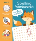 Spelling Wordsearch : Over 80 Fun Puzzles! - Book