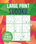 Large Print Sudoku : Easy to Read Puzzles - Book
