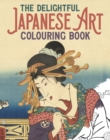 The Delightful Japanese Art Colouring Book - Book