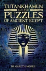 Tutankhamun and the Puzzles of Ancient Egypt - Book