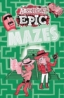 Absolutely Epic Mazes - Book