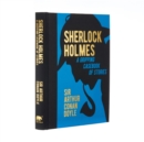 Sherlock Holmes: A Gripping Casebook of Stories : A Gripping Casebook of Stories - Book