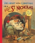 The Night Before Christmas or a Visit from St. Nicholas : A Charming Reproduction of an Antique Christmas Classic - Book