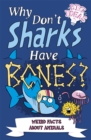 Why Don't Sharks Have Bones? : Questions and Answers About Sea Creatures - eBook