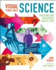 Visual Timelines: Science : Inventions and Discoveries Year by Year - Book