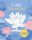 Large Print Calm Dot-to-Dot - Book