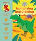Dinosaur Academy: Multiplying and Dividing - Book