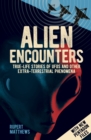 Alien Encounters : True-Life Stories of UFOs and other Extra-Terrestrial Phenomena. With New Pentagon Files - eBook