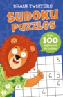 Brain Twisters: Sudoku Puzzles : Over 80 Ingenious Activities - Book