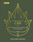 The Essential Book of CBD : Transformational Healing with Cannabidiol - Book