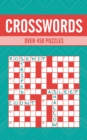 Crosswords : Over 450 Puzzles - Book