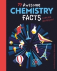 77 Awesome Chemistry Facts Every Kid Should Know! - Book