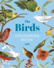 The Birds Colouring Book : Hardback Gift Edition - Book