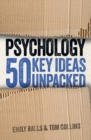 Psychology: 50 Key Ideas Unpacked - Book