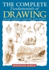 The Complete Fundamentals of Drawing : Still Life, Portraits, Landscapes, Figure Drawing - Book