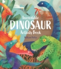 Incredible Dinosaur Activity Book - Book