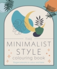 The Minimalist Style Colouring Book - Book