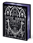 Gothic Horror Stories : Frightful Tales of the Supernatural - Book