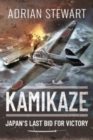 Kamikaze : Japan's Last Bid for Victory - Book