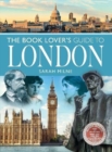 The Book Lover's Guide to London - Book