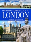 The Royal Lover's Guide to London - Book