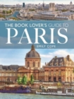The Book Lover's Guide to Paris - Book