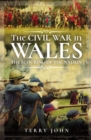 The Civil War in Wales : The Scouring of the Nation - eBook