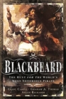 Blackbeard : The Hunt for the World's Most Notorious Pirate - Book
