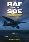 RAF and the SOE : Special Duty Operations in Europe During World War II - Book