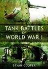 Tank Battles of World War I - Book