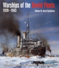 Warships of the Soviet Fleets, 1939-1945 : Volume III Naval Auxiliaries - eBook