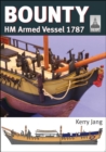 ShipCraft 30: Bounty : HM Armed Vessel, 1787 - eBook