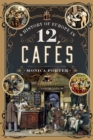 A History of Europe in 12 Cafes - eBook