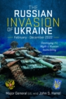 The Russian Invasion of Ukraine, February - December 2022 : Destroying the Myth of Russian Invincibility - Book