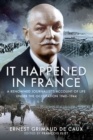 It Happened in France : A Renowned Journalist's Account of Life Under the Occupation 1940-1944 - eBook