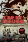 Combined Operations : An Official History of Amphibious Warfare Against Hitler's Third Reich, 1940-1945 - eBook