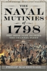 The Naval Mutinies of 1798 : The Irish Plot to Seize the Channel Fleet - eBook