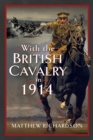 With the British Cavalry in 1914 - eBook